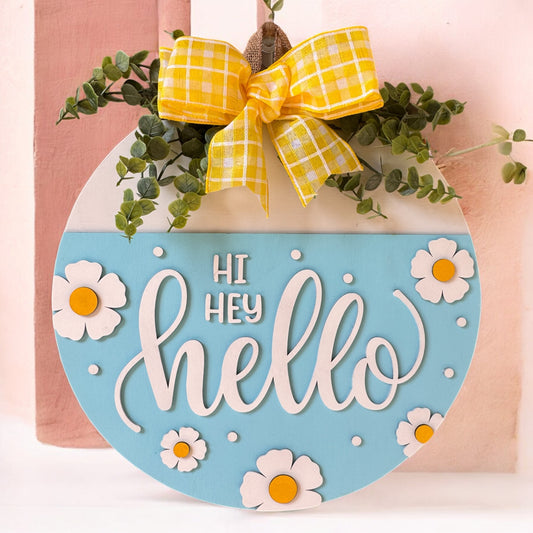Door Hanger - Hi, Hey, Hello