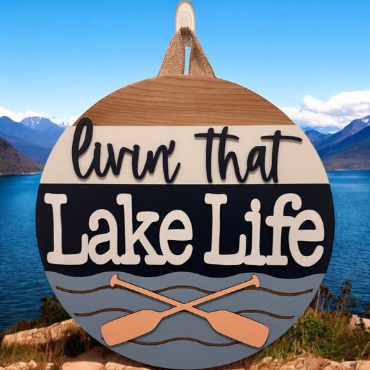 Door Hanger - Livin' That Lake Life